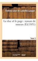 Le Duc Et Le Page: Roman de Moeurs. Tome 3