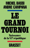 Le grand tournoi