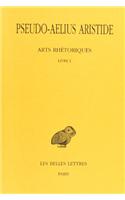 Pseudo-Aelius Aristide, Arts Rhetoriques