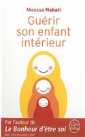Guérir Son Enfant Intérieur
