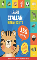 Learn italian - 150 words with pronunciations - Intermediate