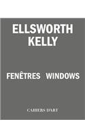 Ellsworth Kelly: Windows