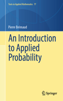 Introduction to Applied Probability