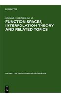 Function Spaces, Interpolation Theory and Related Topics: Proceedings of the International Conference in honour of Jaak Peetre on his 65th birthday. Lund, Sweden August 17-22, 2000(De Gruyter Proceedings in Mathematics)