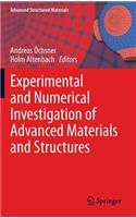 Experimental and Numerical Investigation of Advanced Materials and Structures: (41 Advanced Structured Materials)