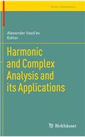 Harmonic and Complex Analysis and Its Applications