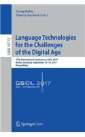 Language Technologies for the Challenges of the Digital Age