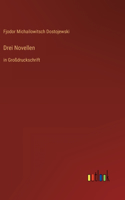 Drei Novellen