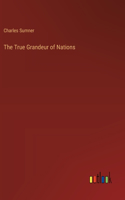 True Grandeur of Nations
