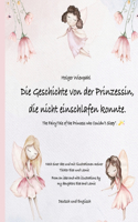 Geschichte von der Prinzessin die nicht einschlafen konnte: The Fairy Tale of the Princess who couldn't sleep