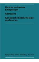 Haut ALS Endokrines Erfolgsorgangestagene Geriatrische Endokrinologie Des Mannes