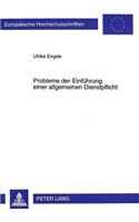 Probleme Der Einfuehrung Einer Allgemeinen Dienstpflicht