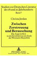 Zwischen Zerstreuung Und Berauschung