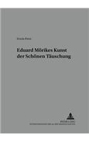 Eduard Moerikes Kunst Der Schoenen Taeuschung