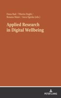 Applied Research in Digital Wellbeing