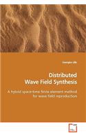 Distributed Wave Field Synthesis