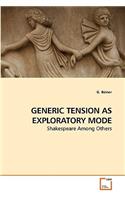 Generic Tension as Exploratory Mode