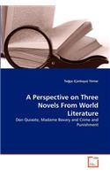 A Perspective on Three Novels From World Literature