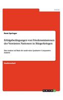Erfolgsbedingungen von Friedensmissionen der Vereinten Nationen in Bürgerkriegen