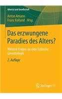 Erzwungene Paradies Des Alters?