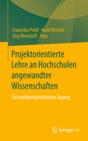 Projektorientierte Lehre an Hochschulen Angewandter Wissenschaften