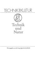 Technik und Natur: (6 Technik und Kultur)
