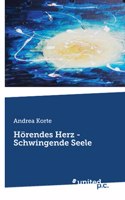 Hörendes Herz - Schwingende Seele