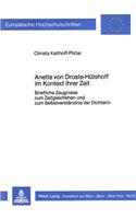 Annette Von Droste-Huelshoff Im Kontext Ihrer Zeit