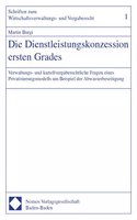 Die Dienstleistungskonzession Ersten Grades