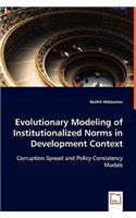 Evolutionary Modeling of Institutionalized Norms in Development Context