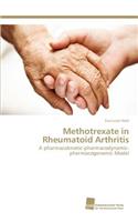 Methotrexate in Rheumatoid Arthritis