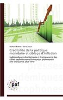 Crédibilité de la Politique Monétaire Et Ciblage D Inflation
