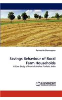 Savings Behaviour of Rural Farm Households