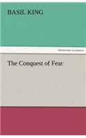The Conquest of Fear: (English)