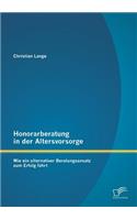 Honorarberatung in der Altersvorsorge