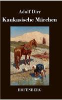 Kaukasische Märchen