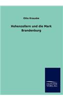 Hohenzollern und die Mark Brandenburg