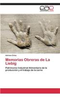 Memorias Obreras de La Liebig