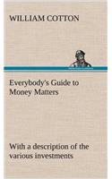 Everybody's Guide to Money Matters