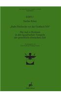 Habt Ehrfurcht VOR Der Gottheit NN: Die Snd-N-Hymnen in Den Agyptischen Tempeln Der Griechisch-Romischen Zeit