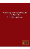 Verordnung Zur Durchfuhrung Des 55 ABS. 8 Des Bewertungsgesetzes