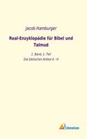 Real-Enzyklopadie fur Bibel und Talmud: 1. Band, 1. Teil - Die biblischen Artikel A - H