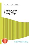 Clunk Click Every Trip