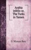 Arabia infelix