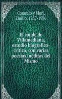 El conde de Villamediana, estudio biografico-critico, con varias poesias ineditas del Mismo