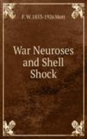 War Neuroses and Shell Shock