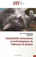 Potentialités alimentaires et technologiques de l'épicarpe de papaye