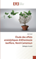 Étude des effets anxiolytiques d'Afrormosia laxiflora, Nord-Cameroun