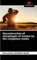 Deconstruction of stereotypes of women by the Congolese media