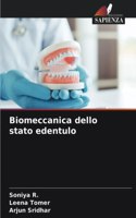 Biomeccanica dello stato edentulo